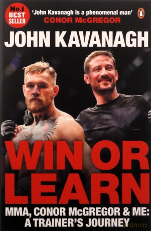 Win Or Learn - John Kavanagh [KSIĄŻKA]