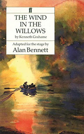 Wind In The Willows - Alan Bennett [KSIĄŻKA]