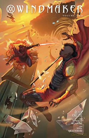 Windmaker Volume 2 - Roye Et Al Okupe [KSIĄŻKA]
