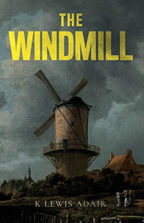 Windmill The - K Lewis Adair [KSIĄŻKA]