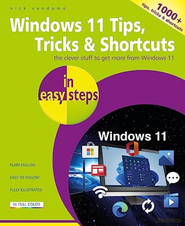 Windows 11 Tips Tricks Shortcuts In Easy - Nick Vandome [KSIĄŻKA]
