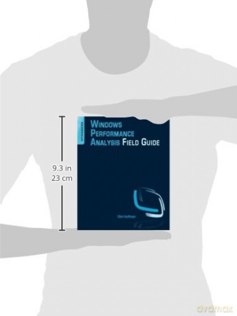 Windows Performance Analysis Field Guide - Clint Huffman [KSIĄŻKA]