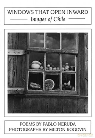 Windows That Open Inward Images Of Chi [KSIĄŻKA]
