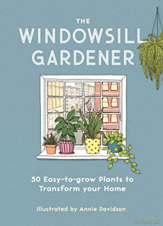 Windowsill Gardener - Annie Davidson [KSIĄŻKA]