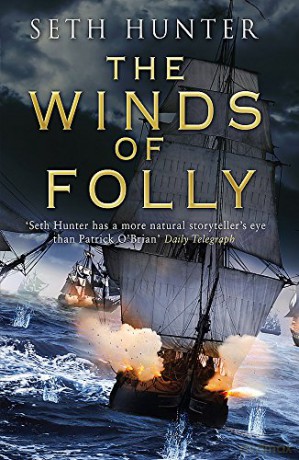 Winds Of Folly - Seth Hunter [KSIĄŻKA]