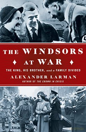 Windsors At War - Alexander Larman [KSIĄŻKA]