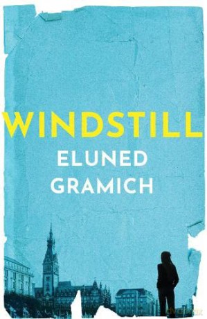 Windstill - Eluned Gramich [KSIĄŻKA]