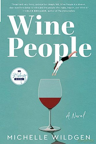 Wine People - Michelle Wildgen [KSIĄŻKA]