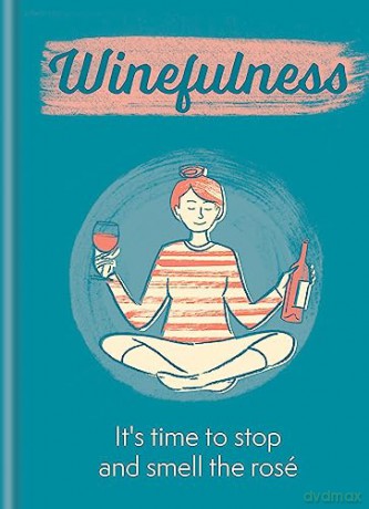Winefulness - Amelia Loveday [KSIĄŻKA]