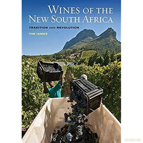 Wines Of The New South Africa - Tim James [KSIĄŻKA]