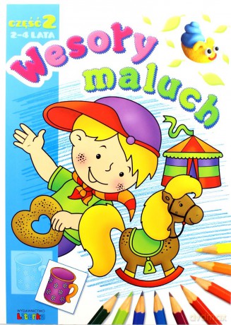 Wesoły Maluch Cz.2 2-4 Lata [KSIĄŻKA]
