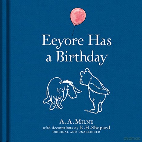 Winnie The Pooh Eeyore Has A Birthday - A A Milne [KSIĄŻKA]
