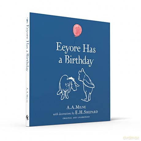 Winnie The Pooh Eeyore Has A Birthday - A A Milne [KSIĄŻKA]