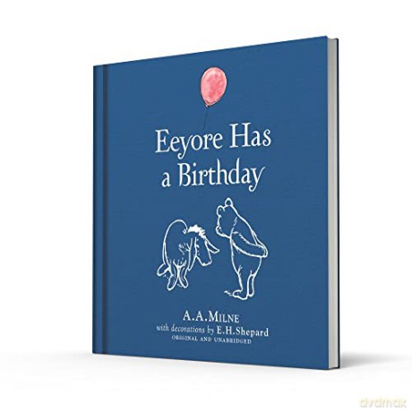 Winnie The Pooh Eeyore Has A Birthday - A A Milne [KSIĄŻKA]