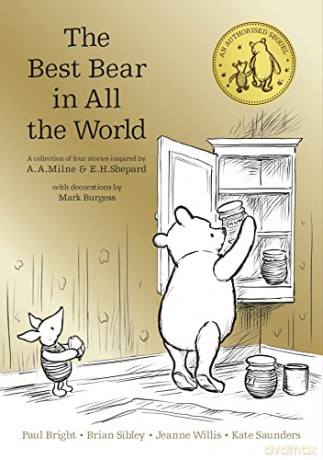 Winnie The Pooh The Best Bear/The World - A A Et Al Milne [KSIĄŻKA]