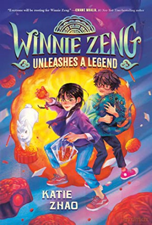 Winnie Zeng Unleashes A Legend - Katie Zhao [KSIĄŻKA]