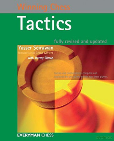Winning Chess Tactics Revised - Yasser Seirawan [KSIĄŻKA]