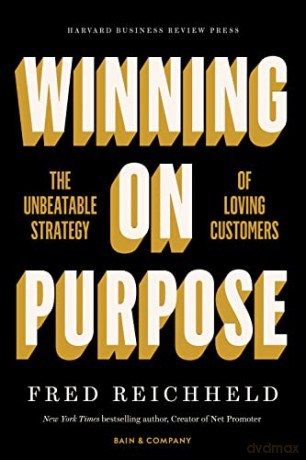 Winning On Purpose - Fred Reichheld [KSIĄŻKA]