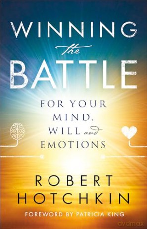 Winning The Battle For Your Mind Wi - Hotchkin Robert [KSIĄŻKA]