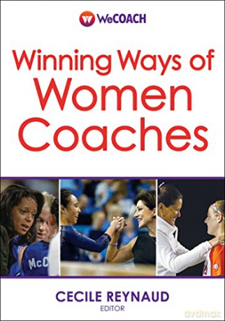 Winning Ways Of Women Coaches - Cecile Reynaud [KSIĄŻKA]