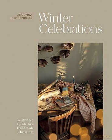 Winter Celebrations - Arounna Khounnoraj [KSIĄŻKA]