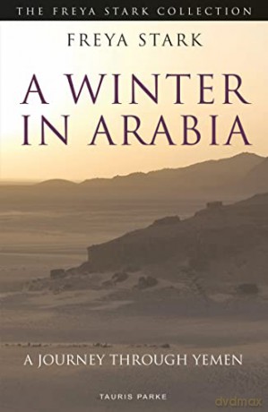 Winter In Arabia A - Stark Freya [KSIĄŻKA]