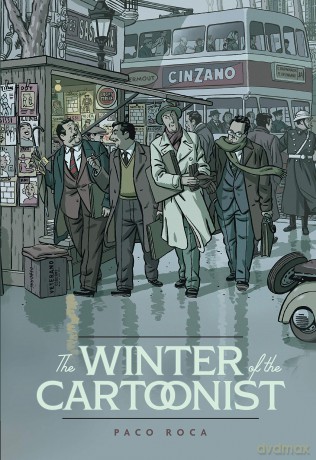 Winter Of The Cartoonist The - Paco Roca [KSIĄŻKA]