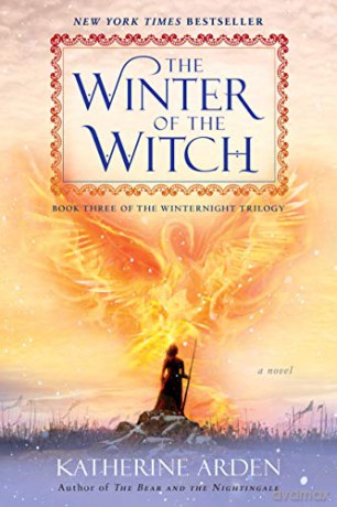 Winter Of The Witch The - Katherine Arden [KSIĄŻKA]