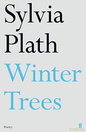 Winter Trees - Sylvia Plath [KSIĄŻKA]