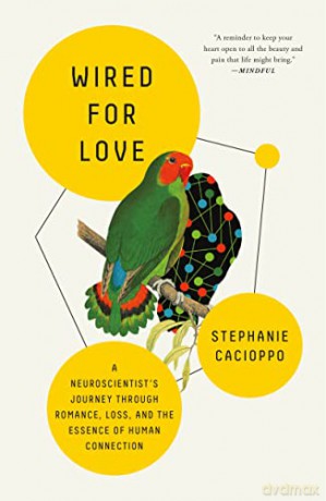 Wired For Love - Stephanie Cacioppo [KSIĄŻKA]