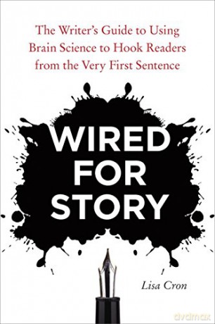 Wired For Story - Lisa Cron [KSIĄŻKA]