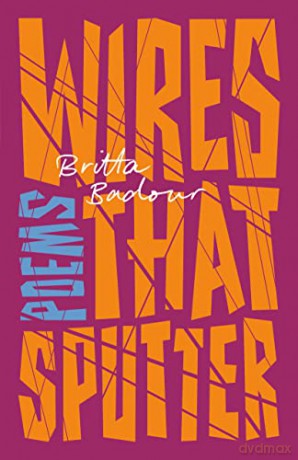 Wires That Sputter - Britta Badour [KSIĄŻKA]