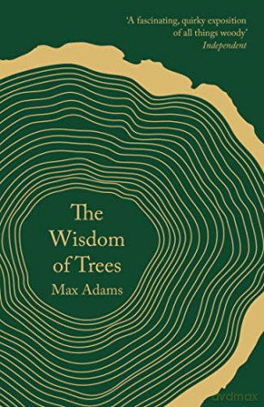 Wisdom Of Trees - Max Adams [KSIĄŻKA]
