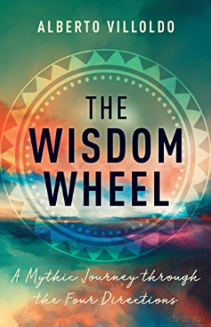 Wisdom Wheel - Alberto Villoldo [KSIĄŻKA]