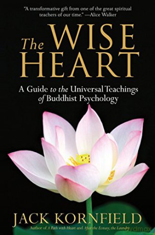 Wise Heart The - Jack Kornfield [KSIĄŻKA]
