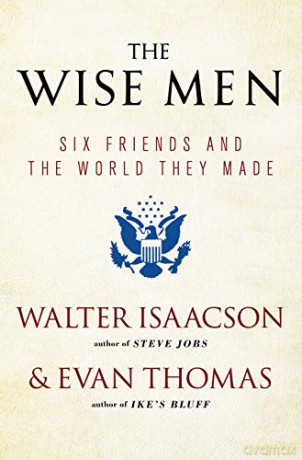 Wise Men - Walter Isaacson [KSIĄŻKA]