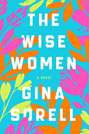 Wise Women Hb - Sorell Gina [KSIĄŻKA]