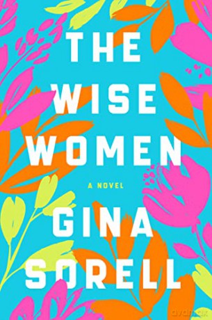 Wise Women Pb - Sorell Gina [KSIĄŻKA]