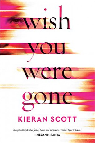 Wish You Were Gone - Kieran Scott [KSIĄŻKA]