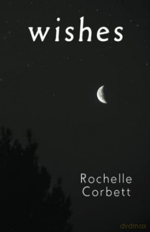 Wishes - Rochelle Corbett [KSIĄŻKA]