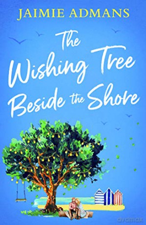 Wishing Tree Beside The Shore - Jaimie Admans [KSIĄŻKA]