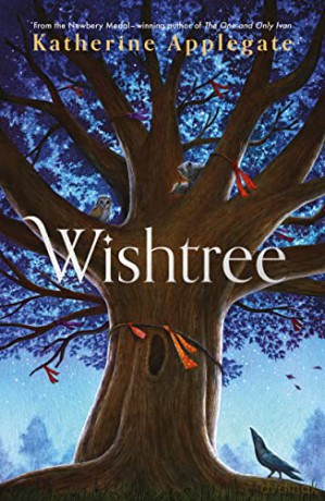 Wishtree - Katherine Applegate [KSIĄŻKA]
