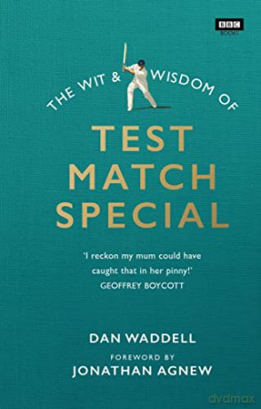 Wit&Wisdom Of Test Match Special - Dan Waddell [KSIĄŻKA]