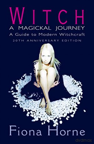 Witch A Magickal Journey 2 Pb - Fiona Horne [KSIĄŻKA]
