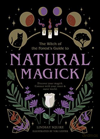 Witch Of The Forests Gde/Natural Magick - Lindsay Squire [KSIĄŻKA]