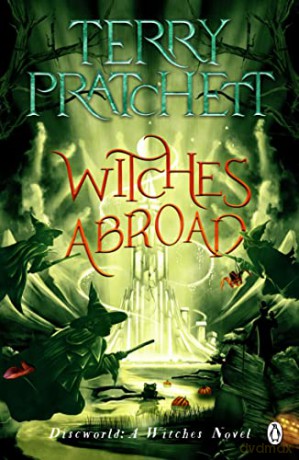Witches Abroad - Terry Pratchett [KSIĄŻKA]