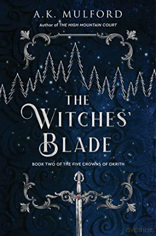 Witches Blade The - A.K. Mulford [KSIĄŻKA]