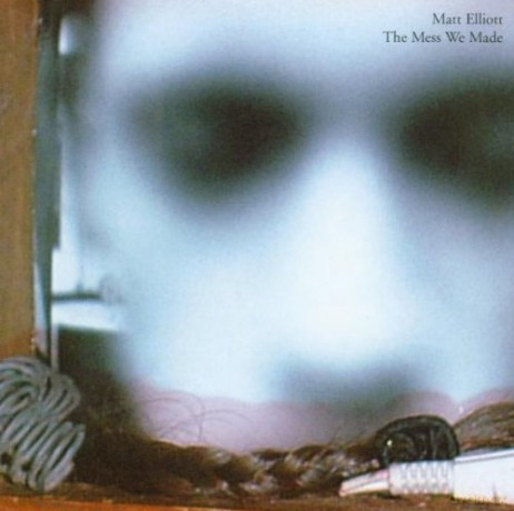 Matt Elliott: The Mess We Made [CD]