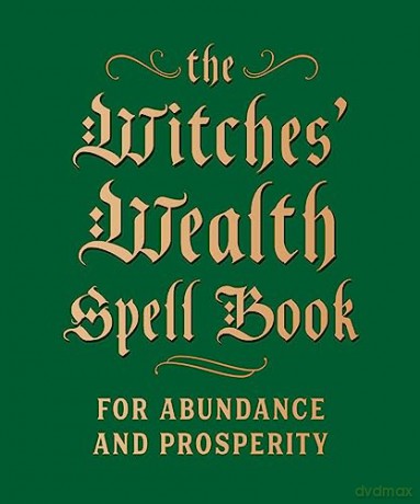 Witches Wealth Spell Book - Cerridwen Greenleaf [KSIĄŻKA]
