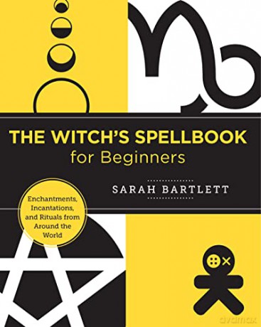 Witchs Spellbook For Beginners - Sarah Bartlett [KSIĄŻKA]